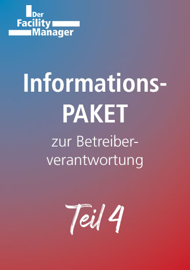 Informationspaket Betreiberverantwortung Teil 4