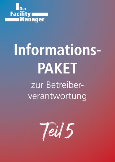 Informationspaket Betreiberverantwortung Teil 5