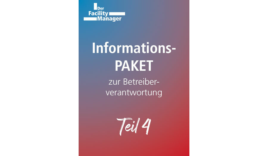 Informationspaket Betreiberverantwortung Teil 4